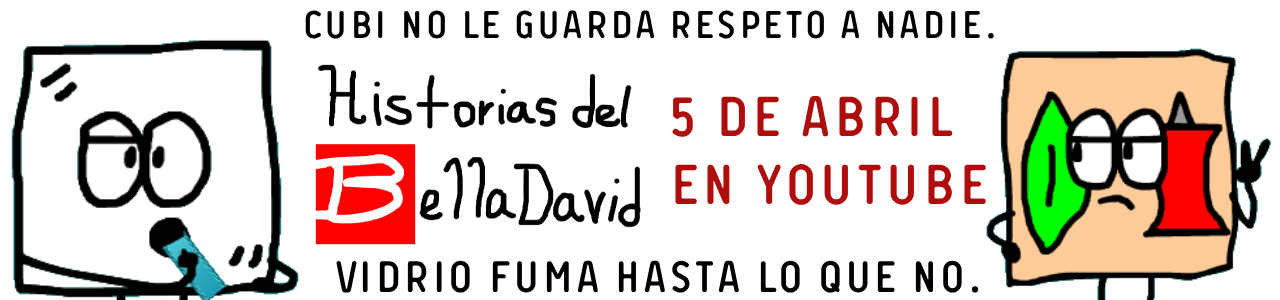 Episodios - Historias del BellaDavid